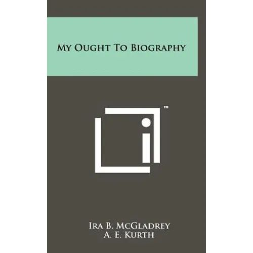 My Ought to Biography