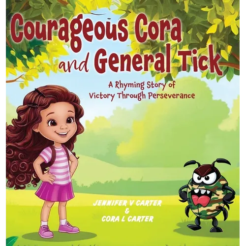 Courageous Cora and General Tick