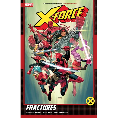 X-Force by Geoffrey Thorne Vol. 1: Fractures