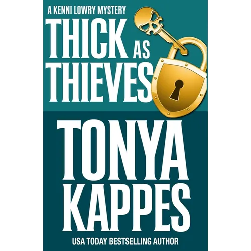 Thick As Thieves
