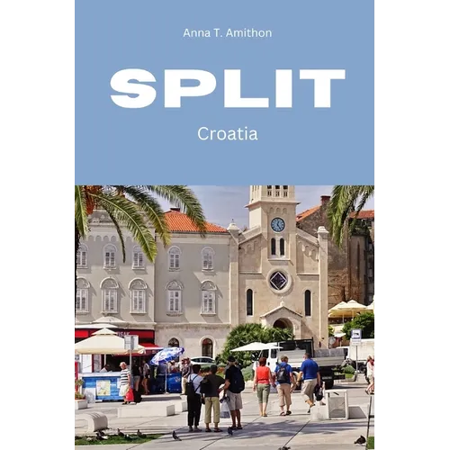 Split: Croatia