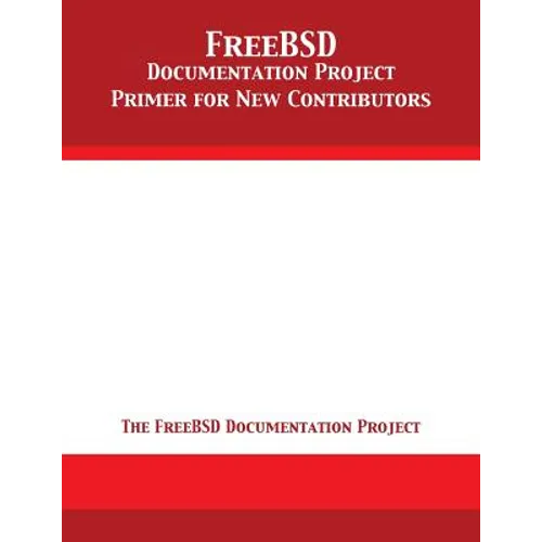 FreeBSD Documentation Project Primer for New Contributors
