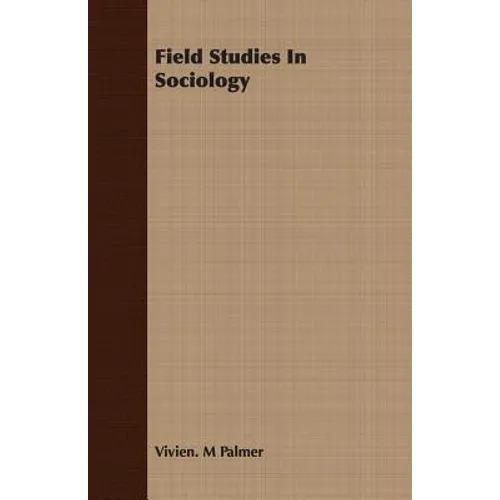 Field Studies In Sociology