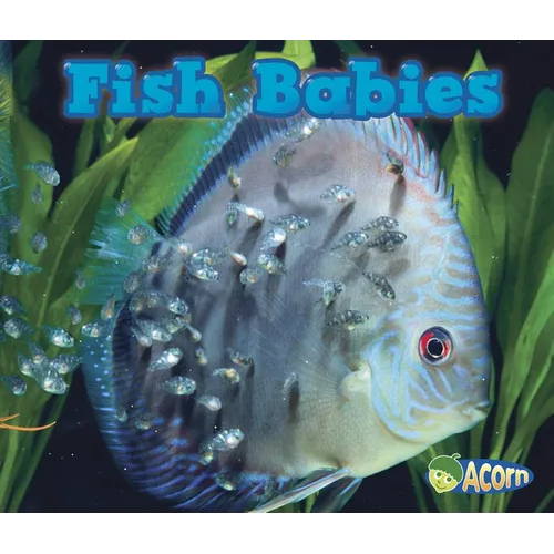 Fish Babies