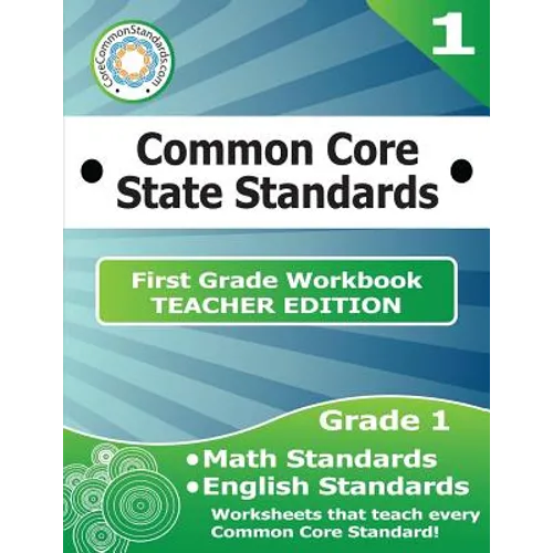 First Grade Common Core Workbook - Teacher Edition