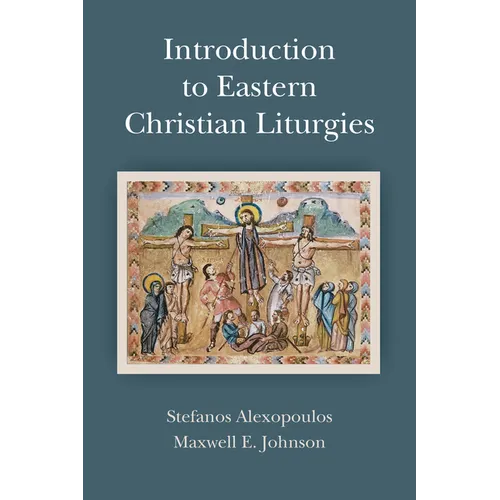 Introduction to Eastern Christian Liturgies
