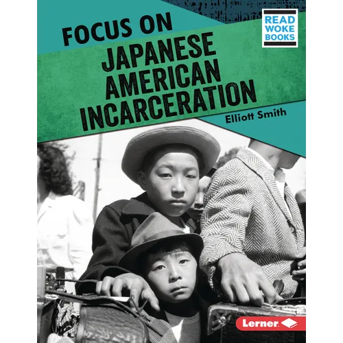 Focus on Japanese American Incarceration
