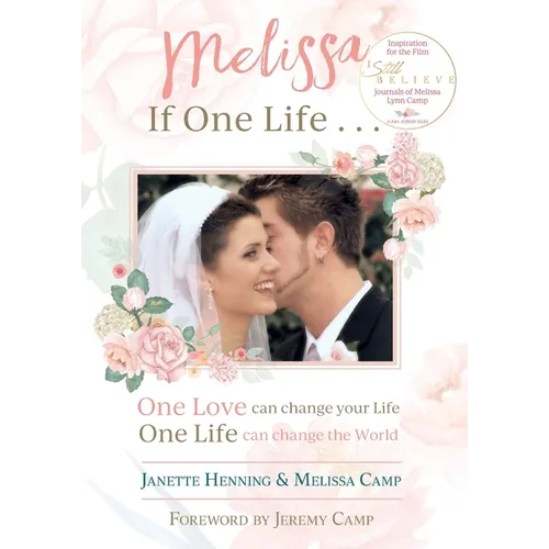 Melissa If One Life ...