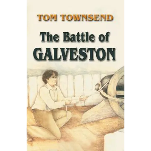 The Battle of Galveston