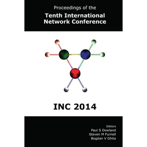 Proceedings of the Tenth International Network Conference (INC 2014)
