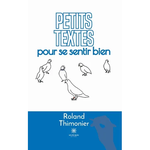 Petits textes pour se sentir bien