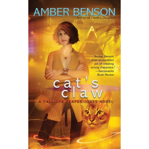 Cat's Claw: A Calliope Reaper-Jones Novel