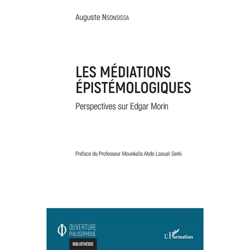 Les médiations épistémologiques: Perspectives sur Edgar Morin