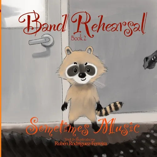 Band Rehearsal - Book 2: Sometimes Music