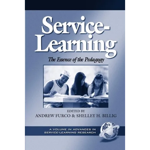 Service-Learning: The Essence of the Pedagogy