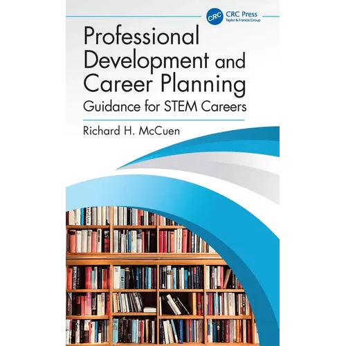 Professional Development and Career Planning: Guidance for STEM Careers