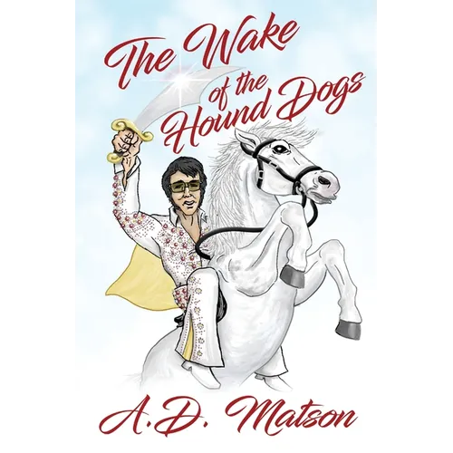 The Wake of the Hound Dogs