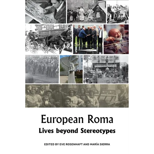 European Roma: Lives Beyond Stereotypes