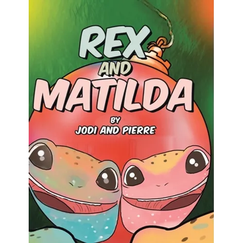 Rex and Matilda