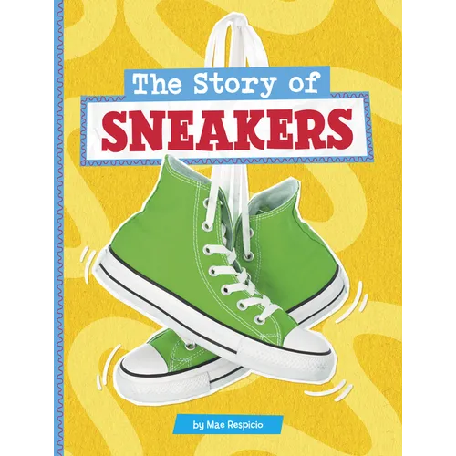 The Story of Sneakers
