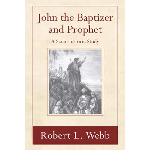 John the Baptizer and Prophet