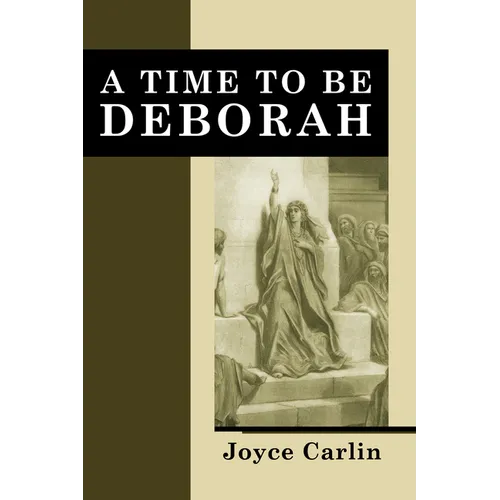 A Time to Be Deborah