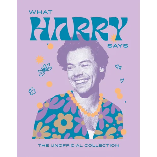 What Harry Says: The Unofficial Collection