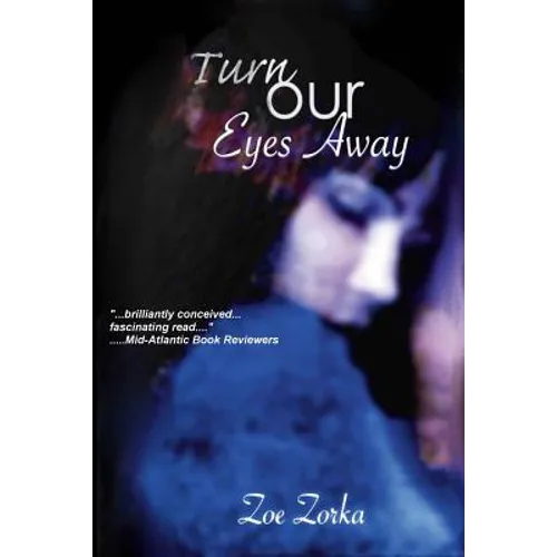 Turn Our Eyes Away