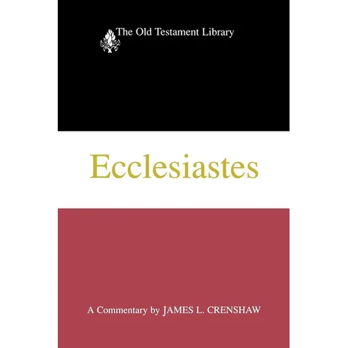 Ecclesiastes: A Commentary