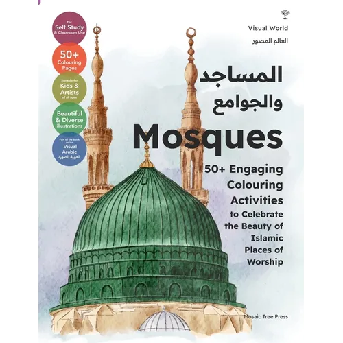 Mosques: 50+ Engaging Colouring Activities to Celebrate the Beauty of Islamic Places of Worship