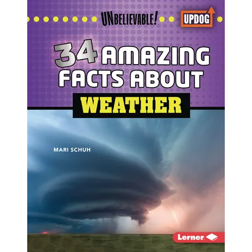 34 Amazing Facts about Weather