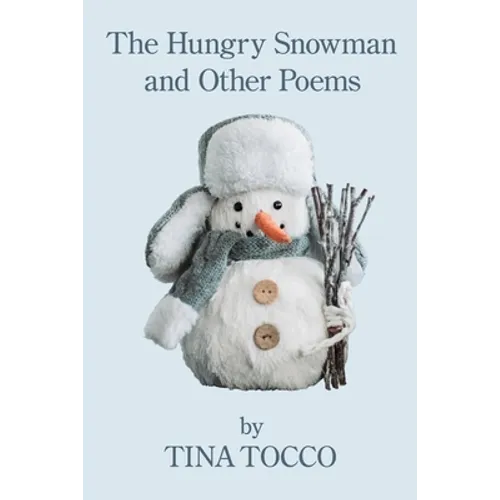 The Hungry Snowman and Other Poems