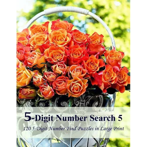 5-Digit Number Search 5: 120 5-Digit Number Find Puzzles in Large Print