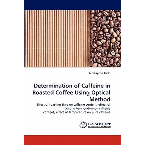 Determination of Caffeine in Roasted Coffee Using Optical Method
