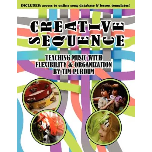 Creative Sequence: Teaching Music with Flexibility and Organization