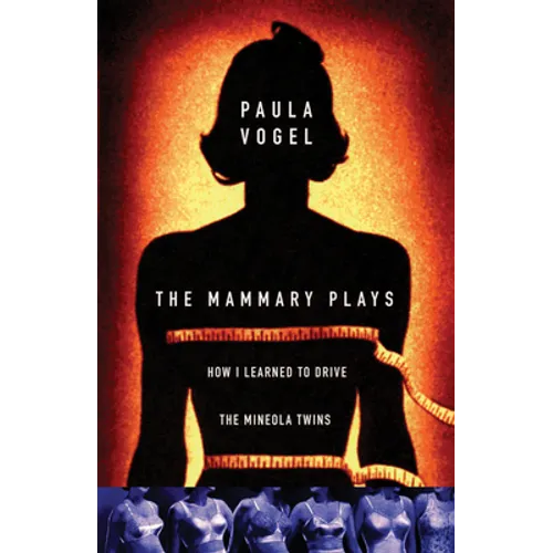 The Mammary Plays: Two Plays