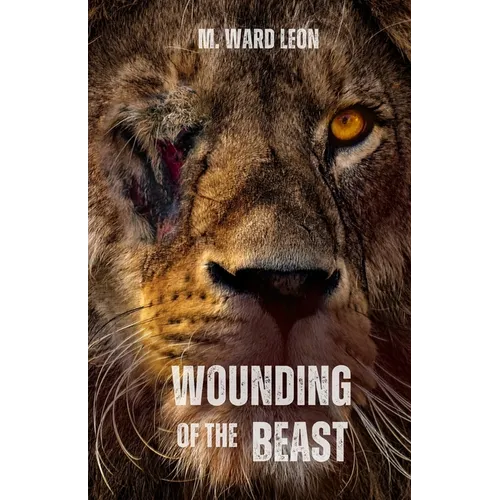 Wounding of the Beast