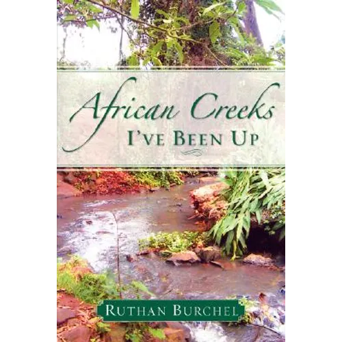 African Creeks I've Been Up