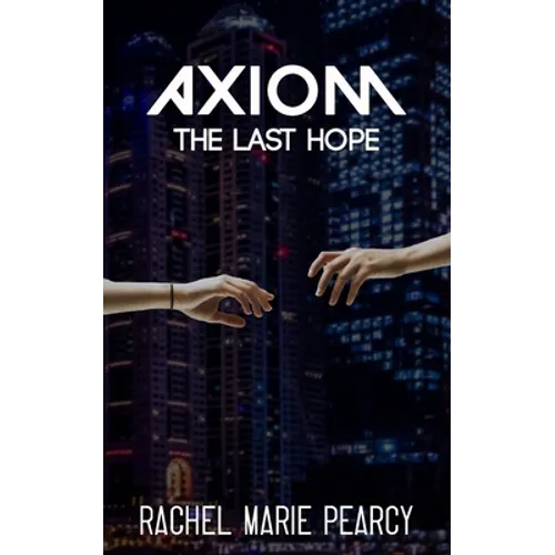 Axiom: The Last Hope