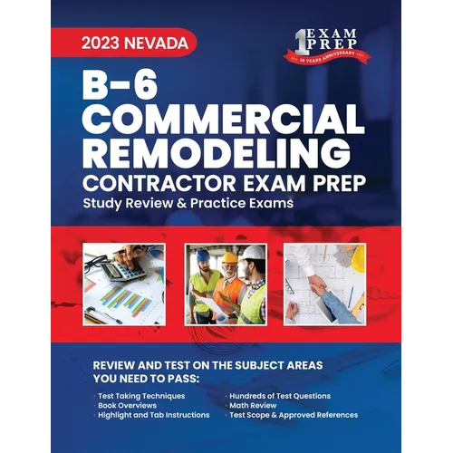 2023 Nevada B-6 Commercial Remodeling Contractor: 2023 Study Review & Practice Exams