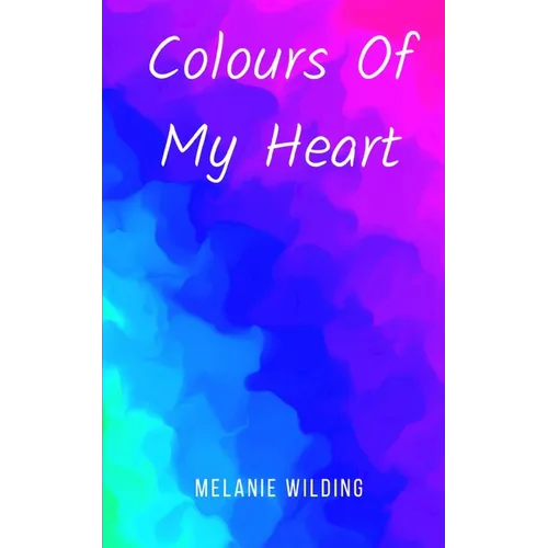 Colours Of My Heart