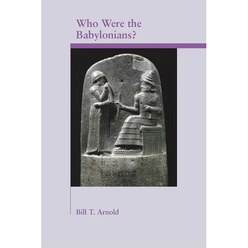 Who Were the Babylonians?