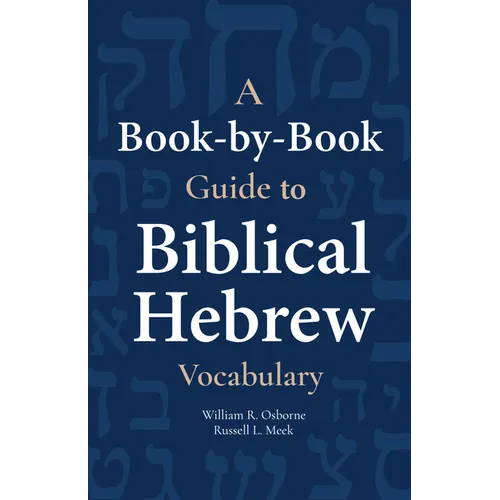 A Book-By-Book Guide to Biblical Hebrew Vocabulary