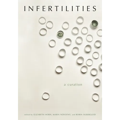 Infertilities, a Curation