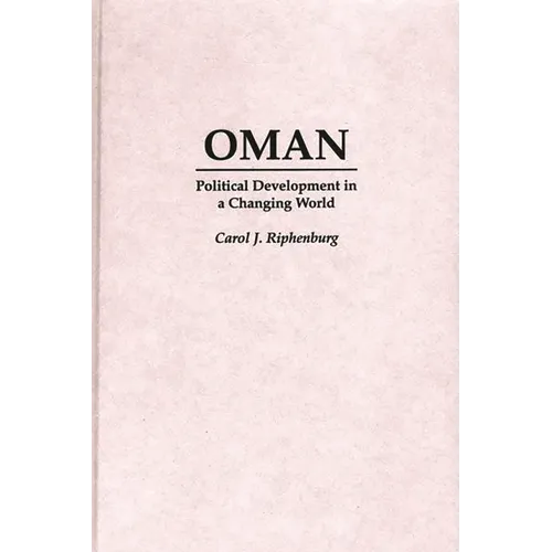 Oman: Political Development in a Changing World