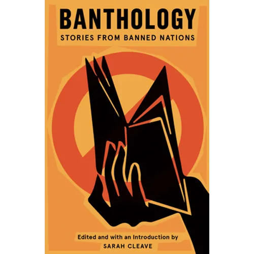 Banthology: Stories from Banned Nations