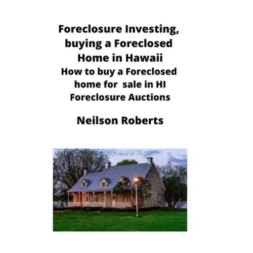 Foreclosure Investing, buying a Foreclosed Home in Hawaii: How to buy a Foreclosed home for sale in HI Foreclosure Auctions