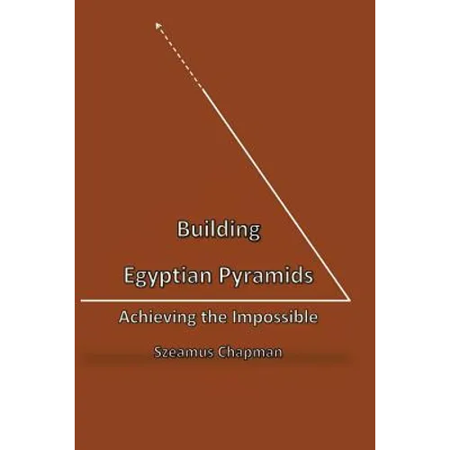 Building Egyptian Pyramids: Achieving the Impossble