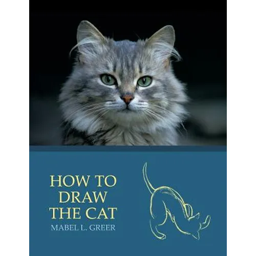 How to Draw the Cat (Reprint Edition)