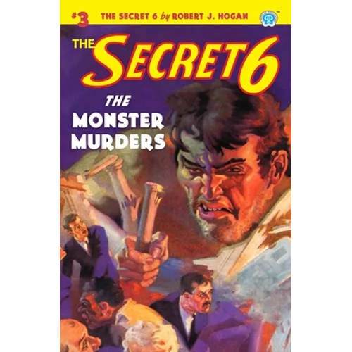 The Secret 6 #3: The Monster Murders